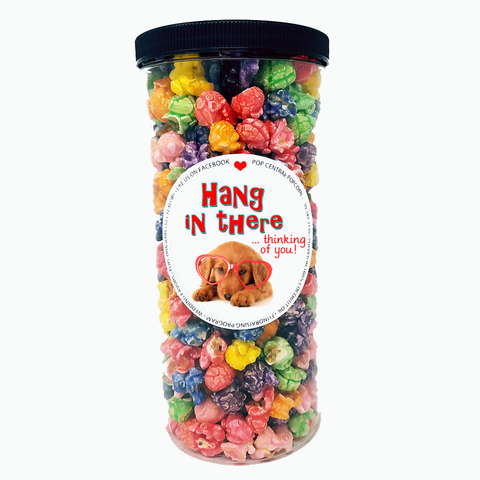 Hang In There - Thinking of You - Popcorn Tube