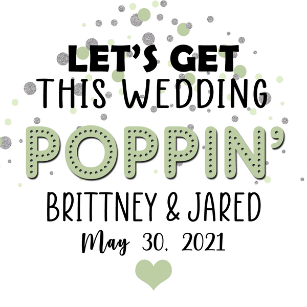 "Get this Wedding Poppin" Sage and Silver - Wedding Popcorn Favors